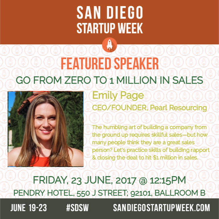 Emily Speaker at San Diego Startup Week: Increasing Sales From Zero To $1 Million (June 19-23, 2017)