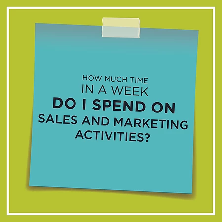 Emily Page asks you "How much time in a week do I spend on sales and marketing activities?"