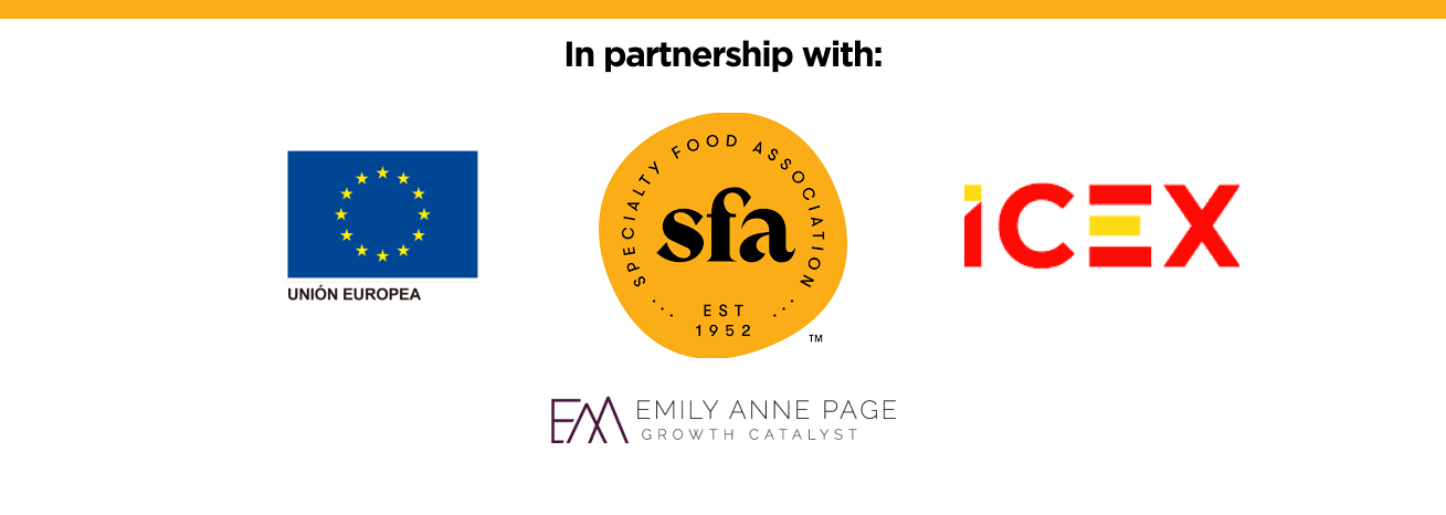 In Partnership With: Specialty Food Association, ICEX, European Union, Emily Anne Page Growth Consulting