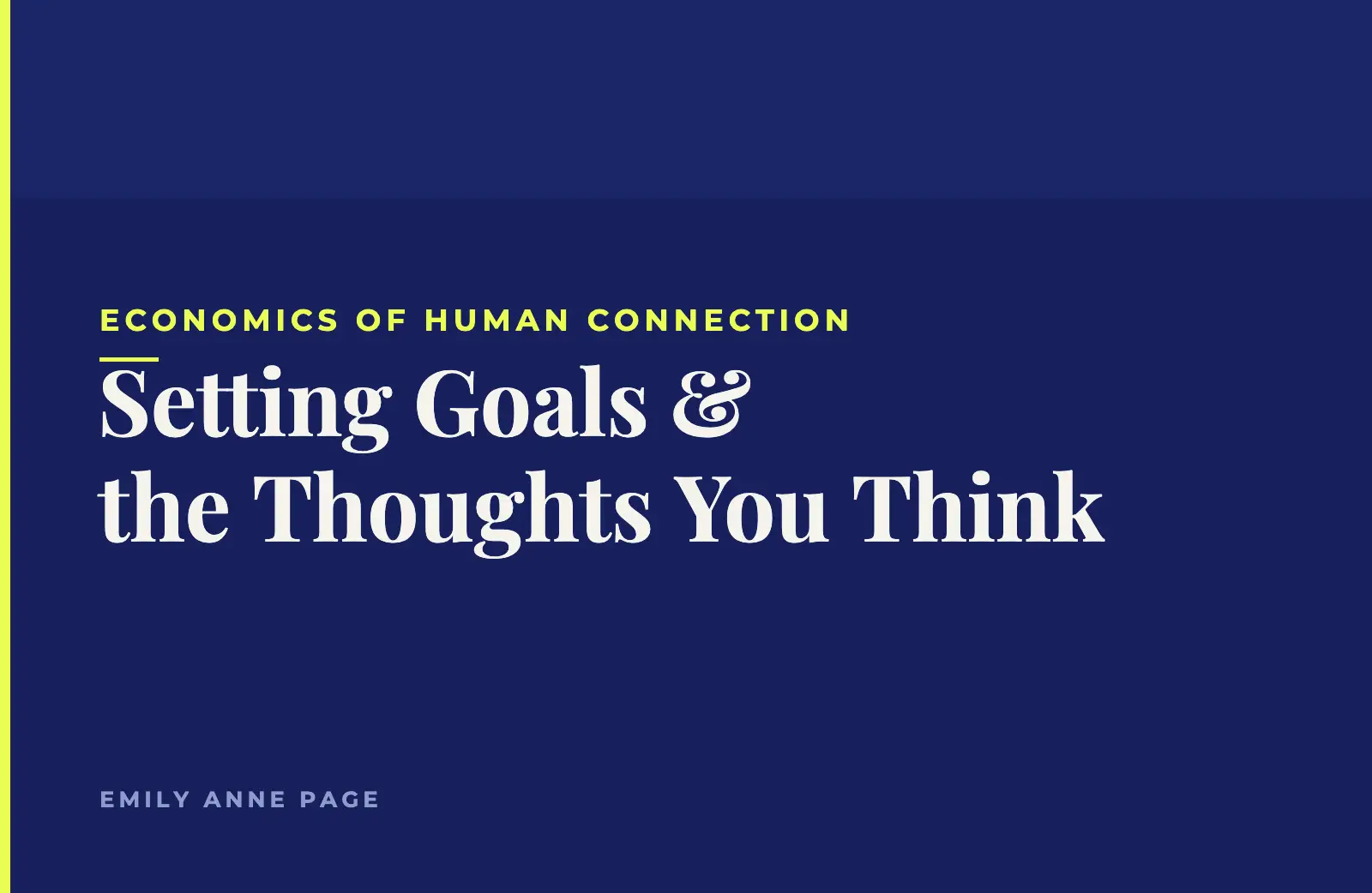 Setting Goals & the Thoughts You Think